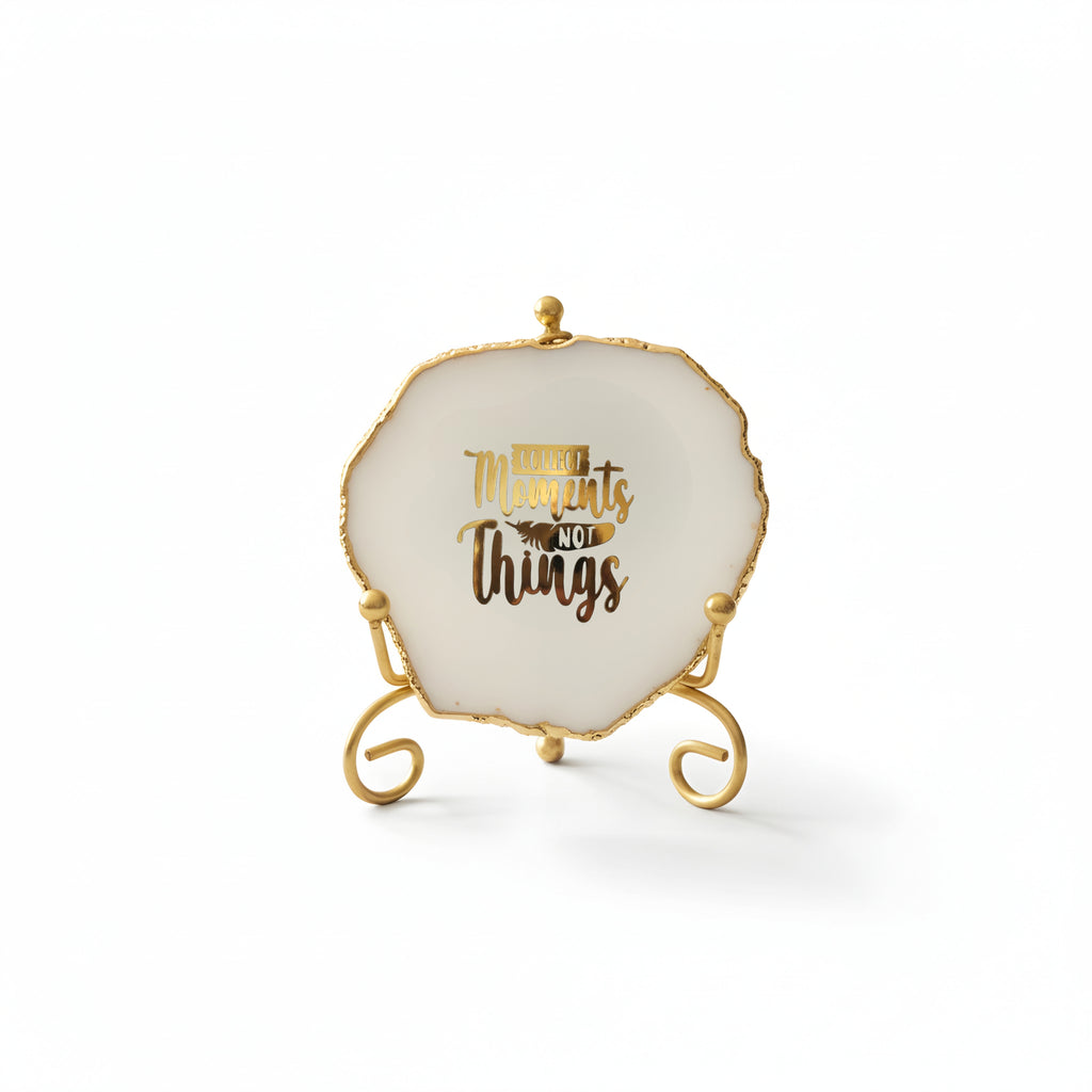 Agate Collect moments not things showpieces with Metal Stand - White